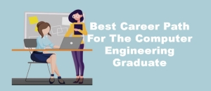 Best Career Paths for Computer Engineering Graduates