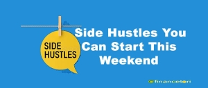 Side Hustles You Can Start This Weekend