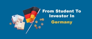 From Student To Investor In Germany: